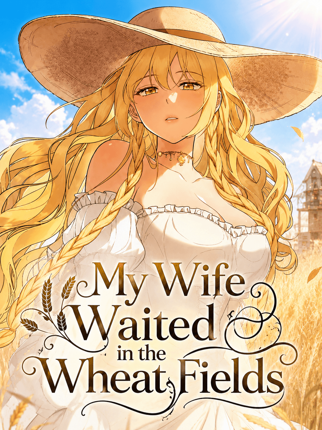 My Wife Waited in the Wheat Fields 