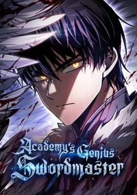 Academy’s Genius Swordmaster