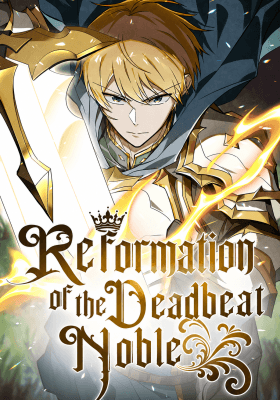 Reformation of the Deadbeat Noble