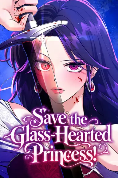 Save the Glass-Hearted Princess!